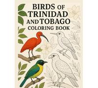 Birds of Trinidad and Tobago Coloring Book