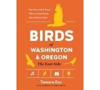 Birds Of Washington And Oregon, The East Side