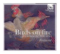 Fretwork – Birds on Fire – Import (Harmonia Mundi)