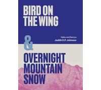 Birds on the Wing and Overnight Mountain Snow