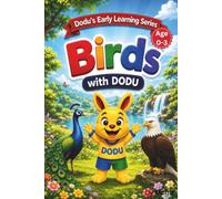 Birds with DODU : First Bird Learning Book: Simple Bird Pictures for Early Learning, Observation, and Parent-Child Discovery