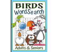 Bird's Word Search Book: Bird-Themed Word Find Puzzle Book | 7x10 inch, 115 pages & 50+ Puzzles | Large Print | Adults, Seniors & Teens | Great Gift for Bird Watcher's or Nature Enthusiasts