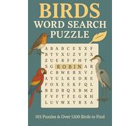 Birds Word Search Puzzle Book - 103 Puzzles with Over 1200 Bird Names to Find: Relaxing Word Search for Bird Lovers of All Ages - Learn, Discover, and Enjoy Feathered Friends from Around the World