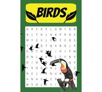 Birds Word Search Puzzle Book: Word Searches About Birds, Bird watching, Bird Identifying| 50+ Puzzles... 110 Pages 6x9in Gift For Holidays, Birthdays
