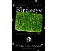 Birdseye by Mark Kurlansky Mark Kurlansky (Auteur)