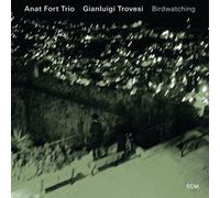 Birdwatching by Anat Fort Trio/Gianluigi Trovesi [Audio CD] NEUF