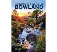 Birdwatching Walks In Bowland David Hindle, John Wilson (Auteur)