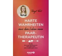 Birgit Fehst Harte Wahrheiten aus dem Leben einer Paartherapeutin: Für a (Poche)
