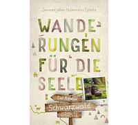Birgit Jennerja Schwarzwald - Der Norden. Wanderungen für die Seele: Woh (Poche)