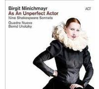 As an Unperfect Actor-Nine Shakespeare Sonnets