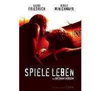 Birgit Minichmayr;Georg Friedrich;Antonin Svoboda - Spiele Leben
