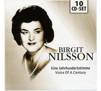 Birgit Nilsson - The Voice of a Century