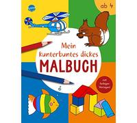 Birgitta Nicola Mein kunterbuntes dickes Malbuch: Dickes Ausmalbuch mit (Relié)