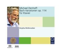 Michael Denhoff – Bach Variations Op. 114 – Cybele