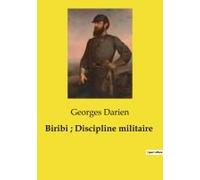 Biribi ; Discipline Militaire