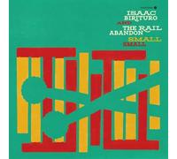 Birituro, Isaac -& the Rail Abandon- - Small Small