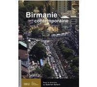 Birmanie contemporaine LES INDES SAVANTES (Auteur)