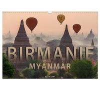 BIRMANIE MYANMAR (Calendrier mural 2027 DIN A3 vertical), CALVENDO calendrier mensuel: La Birmanie est l'un des pays d'Asie qui réservent le plus de surprises aux voyageurs.