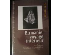 Birmanie, voyage intérieur