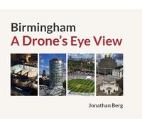 Birmingham: A Drone's Eye View