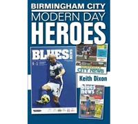 Birmingham City: Modern Day Heroes