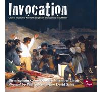 Birmingham Conservatoire Chamber Choir - Invocation Choral Music by Kenneth Leighton and James MacMillan [Import]