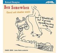 Birmingham Contemporary Music Group - Ben Somewhen: Choral & Chamber Music