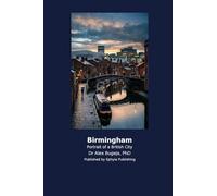 Birmingham: Portrait of a British City