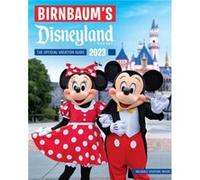 Birnbaums 2023 Disneyland by Birnbaum Guides Birnbaum Guides (Auteur)