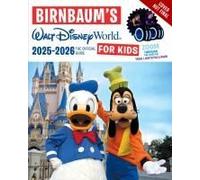 Birnbaum's 2025'2026 Walt Disney World For Kids
