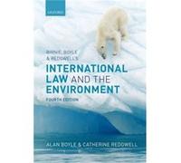Birnie Boyle and Redgwells International Law and the Environment by Redgwell Catherine Chichele Professor of Public International Law University of Oxford Catherine Redgwell , Alan Boyle (Auteur)
