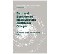 Birth And Evolution Of Massive Stars And Stellar Groups