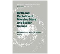 Birth And Evolution Of Massive Stars And Stellar Groups