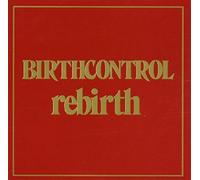 Birth Control - Rebirth