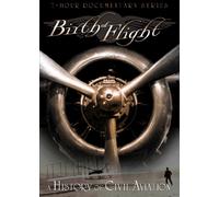 Birth Flight: A History of Civil Aviation