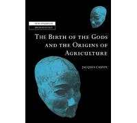Birth Gods and Origins Agriculture
