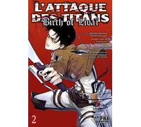BIRTH OF LIVA? T.02 : L'ATTAQUE DES TITANS by COLLECTIF