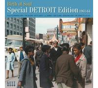 BIRTH OF SOUL - SPECIAL DETROIT EDITION 1960-64 CD NEUF