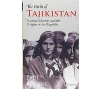 Birth of Tajikistan, The (International Library of Central Asian Studies) - [Version Originale] Inconnu (Auteur)
