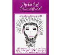 Birth of the Living God Ana-Maria Rizzuto (Auteur)