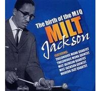 Birth of the Modern Jazz Quartet by Jackson Milt [Audio CD] NEUF