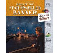 Birth Of The Star-Spangled Banner