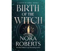 Birth of the Witch - Nora Roberts - Piatkus - ebook (ePub) - Livre
