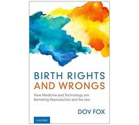 Birth Rights And Wrongs