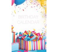Birthday Book: Birthdate Calendar | Never Miss A Celebration | 6x9 inches | 120 pages