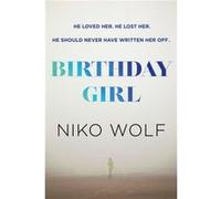 Birthday Girl by Niko Wolf Niko Wolf (Auteur)