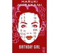 Birthday Girl Haruki Murakami (Auteur), Kat Menschik (Illustration), Hélène Morita (Traduction)