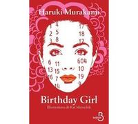 Birthday girl Haruki Murakami (Auteur), Kat Menschik (Illustration), Hélène Morita (Traduction)