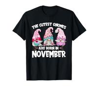 Birthday GNOME Design The Cutest Gnomes are Born in November T-Shirt