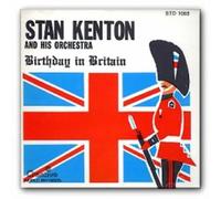 Stan Kenton and His Orchestra – Birthday in Britain – CD